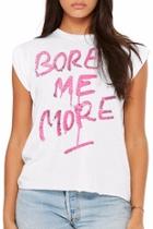  Bore Me Tee