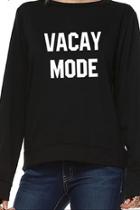  Vacay Mode Sweatshirt