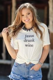  Jesus-drank-wine Tee