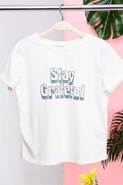  Stay Grateful Tee