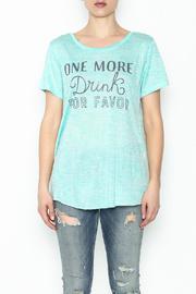 One More Drink Tee