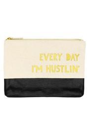 I'm Hustlin' Pouch