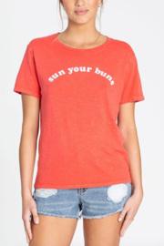  Sun Your Buns Tee