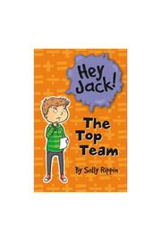  Hey Jack: The Top Team