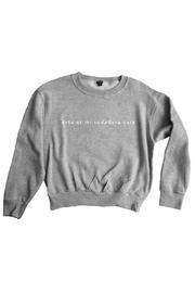  My Not Cheap Sweatshirt