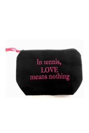  In Tennis Love Means Nothing Pouch