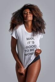  Good-to-be-a-woman Tee