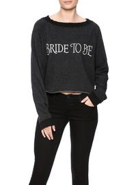  Bride To Be Sweatshirt