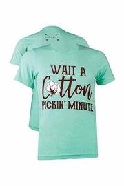  Cotton Pickin' Tee
