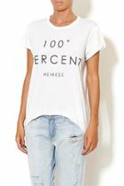  100% Heiress Tee