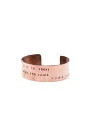  Life Is Short Cuff