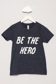  Be The Hero Tee
