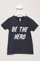  Be The Hero Tee