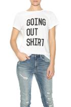  Going Out Tee