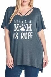  Ruff Mom Tee