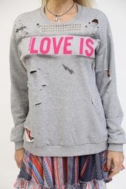  Love Is Sweatshirt