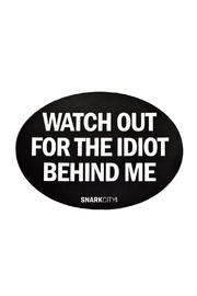  Watch Out Fridge Magnet
