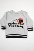 Permanent Vacation Sweatshirt