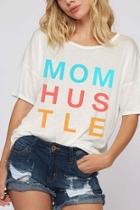  Mom Hustle Tee