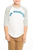  Mr. Weekend Tee