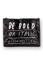  Be Bold Zip Pouch