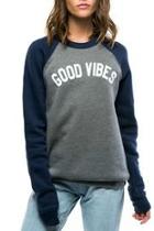  Good Vibes Sweatshirt