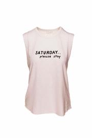  Saturday Please Stay Tee