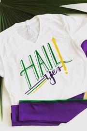  Hail Yes! Tee