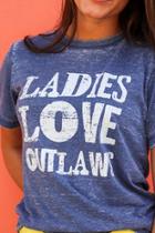  Ladies Love Outlaws Graphic Tee