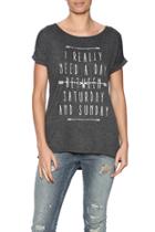  Need A Day T-shirt