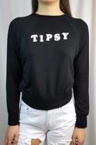  Tipsy Sweatshirt