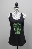  Extra Fries Tank