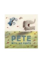  Pete No Pants