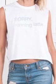  Sorry Running Late Tank