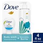 Dove Beauty Daily Moisture Body Wash Refill Concentrate & Reusable Bottle - 4 Fl Oz (makes