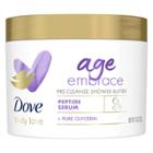 Dove Beauty Dove Body Love Peptide Serum + Pure Glycerin Age Embrace Pre-cleanse Shower Butter