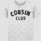 Baby Cousin Club T-shirt - Just One You Made By Carter's Gray