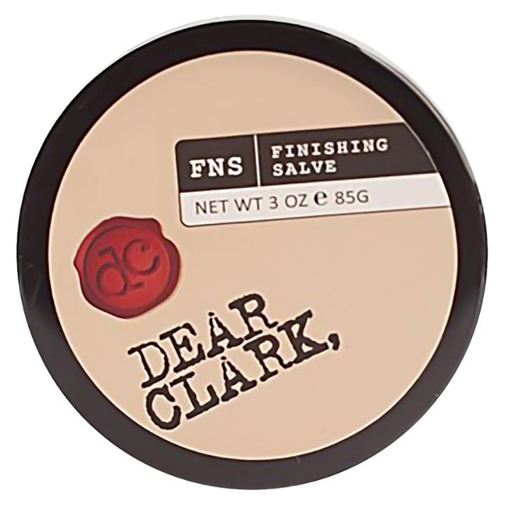 Dear Clark, Dear Clark Finishing Salve