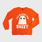Adtn International Men's Too Old For This Sheet Halloween Graphic Pullover Sweatshirt - Orange
