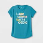 Girls' Short Sleeve 'i Like Where We're Going' Graphic T-shirt - All In Motion Teal Green