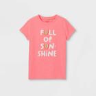 Girls' 'full Of Sunshine' Graphic Short Sleeve T-shirt - Cat & Jack Neon Pink