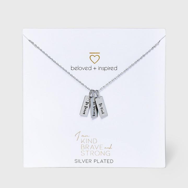 Beloved + Inspired Silver 'be Brave, Be Strong And Be Kind' Tag Necklace -
