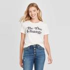Grayson Threads Women's Be The Change Short Sleeve Graphic T-shirt - White