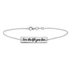 Target Women's Sterling Silver Bracelet With Love The Life You Live Tag - Silver