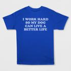 Mad Engine Men's Short Sleeve Work For Dog Graphic T-shirt - Royal