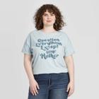 Fifth Sun Women's Plus Size Question Everything Except Your Mother Short Sleeve Graphic T-shirt (juniors') - Light Blue 1x, Women's,
