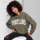 Women's Oversized Long Sleeve Crewneck Sweatshirt Portland Graphic - Wild Fable Olive M, Women's, Size: