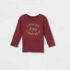 Toddler Boys' 'creative, Kind, Courageous' Graphic Long Sleeve T-shirt - Cat & Jack Maroon