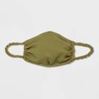 Women's Rouched Face Mask - A New Day Light Olive