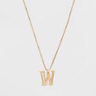 Gold Plated Initial W Pendant Necklace - A New Day Gold, Gold - W